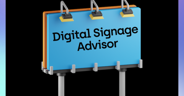 Digital Signage Advisor