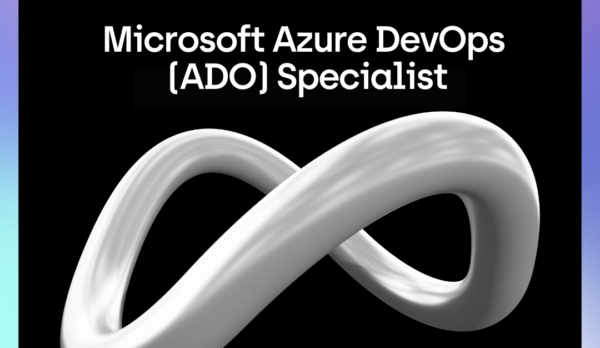 Microsoft Azure DevOps (ADO) Specialist