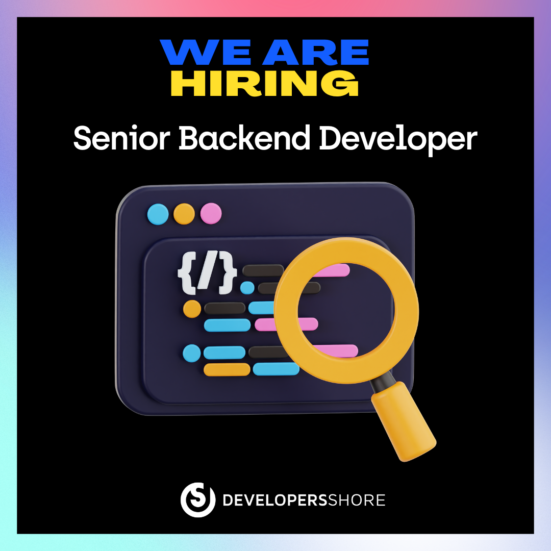 Senior Backend Developer - Developers Shore