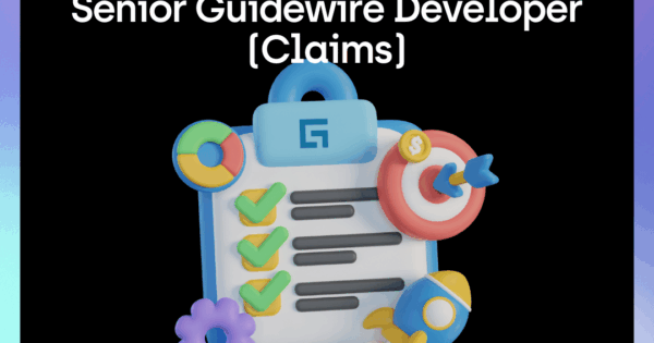Senior Guidewire Developer (Claims)