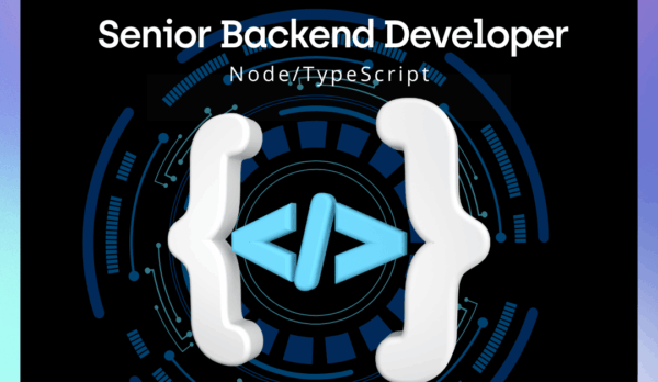 Senior Backend Developer (Node_TypeScript)