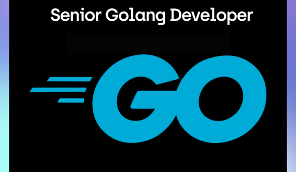 Senior Golang Developer