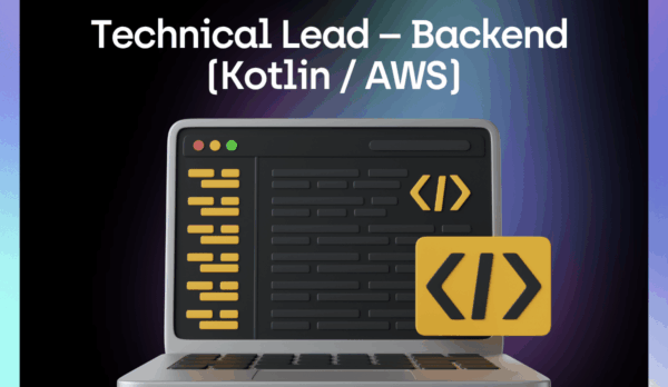 Technical Lead – Backend (Kotlin AWS) Technical Lead – Backend (Kotlin / AWS)